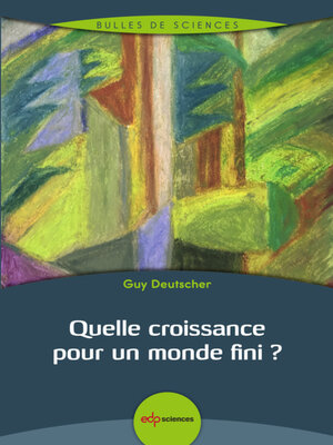 cover image of Quelle croissance pour un monde fini ?